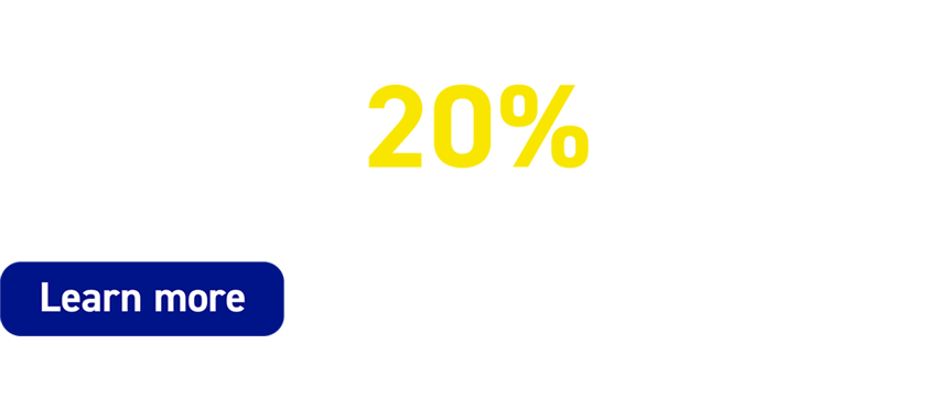SAVE UP TO 20%